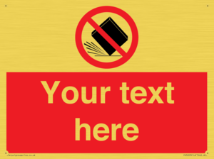 Custom Do Not Drop Sign